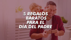 Lee más sobre el artículo 5 productos baratos y de buena calidad para regalar en el Día del Padre